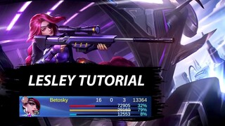 Watch This If You Want To Completely Destroy The Enemies With Lesley (Tutorial) | MLBB