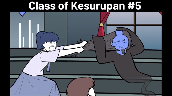 Class of Kesurupan #5