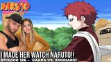 GAARA VS KIMIMARO BEGINS!! AN INCREDIBLE BATTLE!! Girlfriend's Reaction Naruto Episode 126