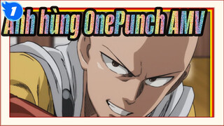 [Anh hùng OnePunch/AMV] Bây giờ tôi trọc đầu nhưng tôi mạnh hơn_1