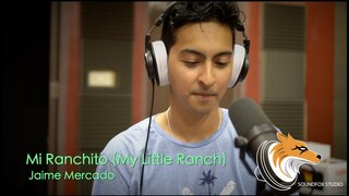 Mi Ranchito (My Little Ranch) | Jaime Mercado