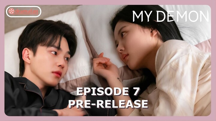 My Demon Episode 7 Pre-Release [ENG SUB]