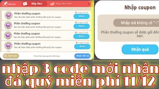 PLAY TOGETHER | nhập 3 mã code nhận đá quý miễn phí 11/12