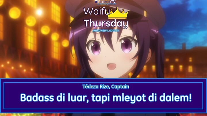 Waifu Thursday #3: Captain Tédeza Rize