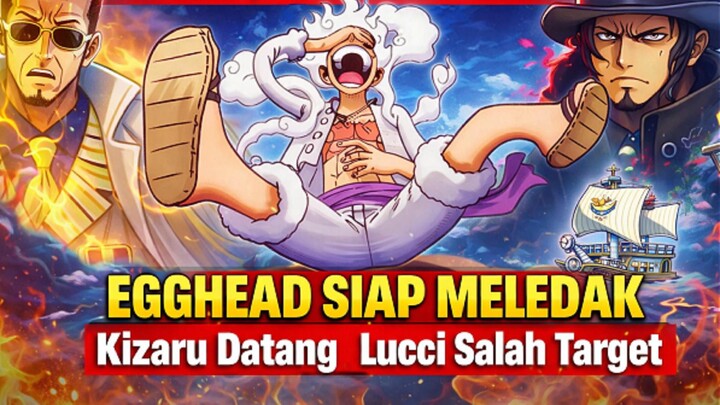 🎬ONE PIECE (ANIME) EPISODE 1102 - EGGHEAD SIAP MELEDAK KIZARU DATANG LUCCI SALAH TARGET⁉️
