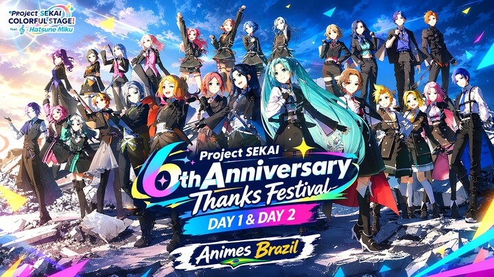 Project SEKAI 6th Anniversary Thanks Festival — DAY 1 & DAY 2