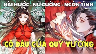 CÔ DÂU QUỶ VƯƠNG | Review Truyện Tranh Hay | Hồng Ngọc Suri
