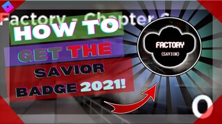 HOW TO GET SAVIOR BADGE IN BOOK 2 - CHAPTER 6 FACTORY! (UNLOCK SECRET CUTSCENE) 2021 | Roblox Piggy