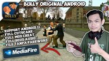 Cara Download Bully Anniversary Edition Original Full Mod di Android Terbaru | Support Android 11