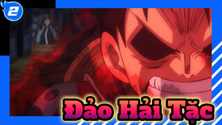 Luffy VS Kaido/ Thunder Bagua VS Bellamy/Tập 2 | Đảo Hải Tặc/Wanokoku_2