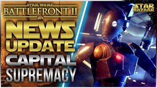 CAPITAL SUPREMACY New Mode Details & Dev Answers | Battlefront 2 Update
