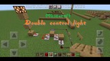 【Minecraft】Double control light