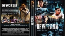 โคตรคนโค่นคนอันตราย The White Storm (2013)