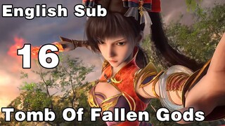 【Tomb Of Fallen Gods】EP16 1080P  English Subtitles