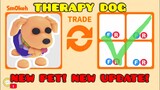 NEW FREE PET 😲 TRADING THERAPY DOG 🐶(NEW UPDATE) | Adopt Me Roblox