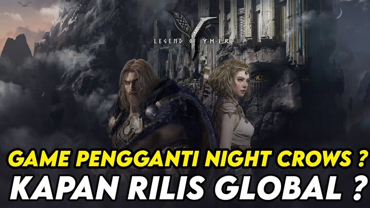 SALAH SATU GAME PENGGANTI NIGHT CROWS NANTI ? KAPAN RILIS GLOBAL ?