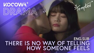 There is no way of telling how someone feels | Tempted EP19 | KOCOWA+