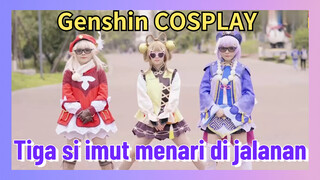 [Genshin Impact, COSPLAY] Tiga si imut menari di jalanan