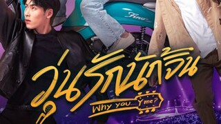 🇹🇭WHY YOU?...Y ME? EP 5 ENG SUB (2022 BL ONGOING)