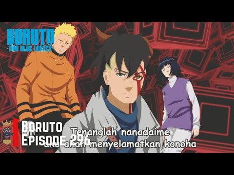 BORUTO EPISODE 296 SUB INDONESIA TERBARU PENUH FULL HD\ Kondisi Naruto di Dimensi Daikokuten Kawaki