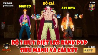 One Piece Fighting Path - Dùng Bộ 3 Nhận Vật Mạnh Nhất Băng Râu Trắng Leo Rank Phần 1