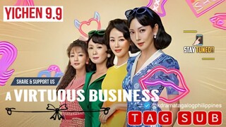 A Virtuous Business Episode 3 Tagalog Subtitle