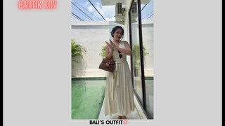 Bali outfit untuk kamu yang mau kebali