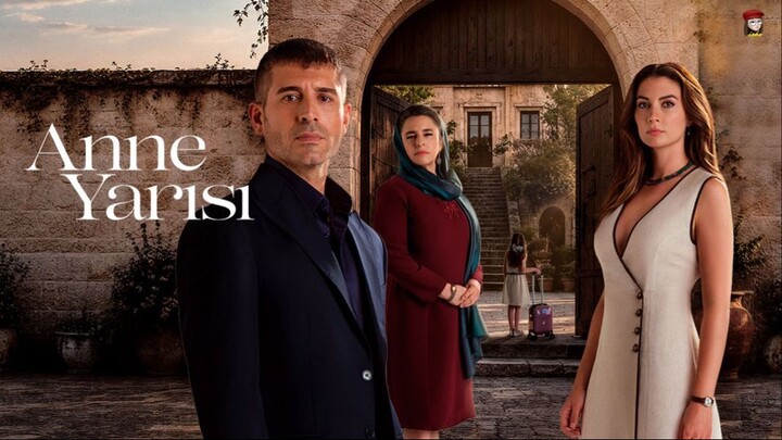 Anne Yarisi - Episode 1 (English Subtitles)