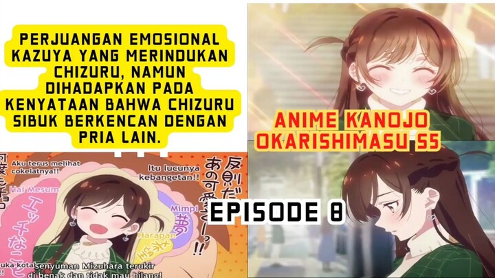 Kanojo okarishimasu s5 episode 8 - perjuangan kazuya yang merindukan chizuru