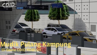 Mudik Pulang Kampung Di Game CDID ROBLOX (car driving indonesia)