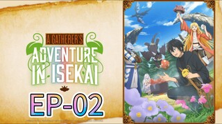 A Gatherer Adventure In Isekai || S1 || EP-02 (HINDI)