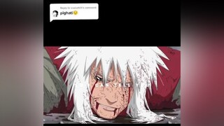 Reply to  tsukisq jiraiya naruto narutoshippuden alightmotion_edit animesadmoment viral animemix uz