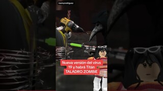 TITÁN TALADRO ZOMBIE: NUEVAS ESCENAS (TEMPORADA 5) #roblox #skibiditoilet