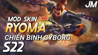 LQMB : Mod Skin Ryoma Chiến Binh Cyborg Mùa 22 - Jin Moba