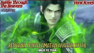 RENCANA PENYELAMATAN AVATAR ZU CHI (RANAH KEABADIAN Part 35 eps.174) #btth #xiaoyan