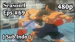 Hajime no Ippo Season 1 - Episode 69 (Sub Indo) 480p HD