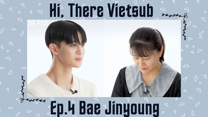 Vietsub • 안녕자네 - Hi, There Ep. 04 Bae Jinyoung 배진영 | @littlelightofbaejinyoung