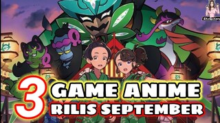 KAUM WIBU WAJIB COBA! REKOMENDASI GAME ANIME RILIS BULAN SEPTEMBER