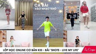 SHOTS | Lớp học nhảy cho bé Online từ xa - 0906216232