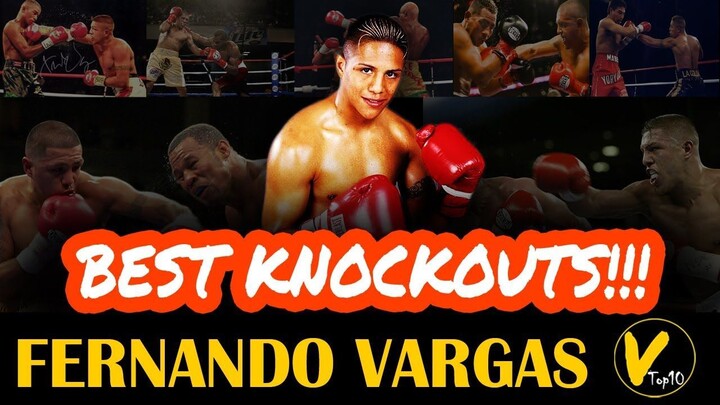 10 Fernando Vargas Greatest knockouts