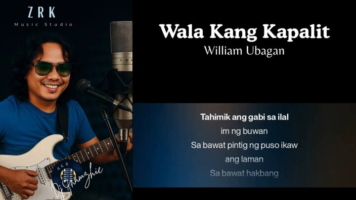 Wala Kang Kapalit by William Ubagan
