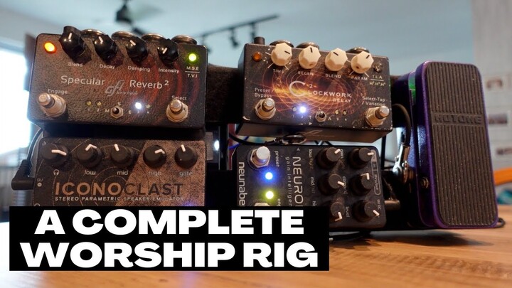 This TINY Worship Rig Is All You NEED! (Neunaber, GFI System, Hotone)