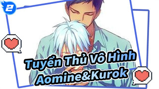 [Tuyển Thủ Vô Hình] Aomine&Kuroko--- Ngày lẽ tình nhân đôi Trung Quốc của chúng ta_2