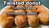 how to make twisted donut