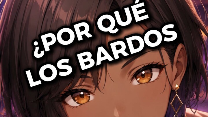 ¿Por qué los bardos son peligrosos? - Nia Explica🎤