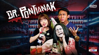 Dr. Pontianak Episod 11