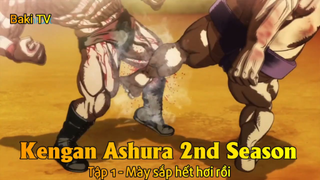 Kengan Ashura 2nd Season Tập 1 - Mày sắp hết hơi rồi