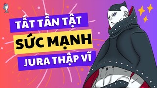 TẤT TẦN TẬT SỨC MẠNH CỦA THẬP VĨ JURA | BORUTO BLUE VORTEX