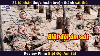 31 Tù Nhân Được Huấn Luyện Thành Sát Thủ Để Ám Sát Lãnh Đạo Triều Tiên || Review Phim