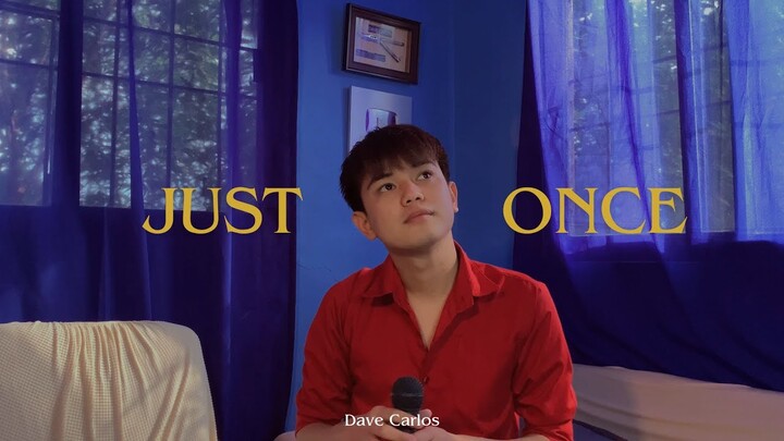 Just Once - James Ingram | Dave Carlos (Cover)